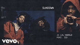 21 Lil Harold - Sundown ft. JID