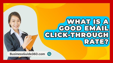 What Is A Good Email Click-through Rate? - BusinessGuide360.com