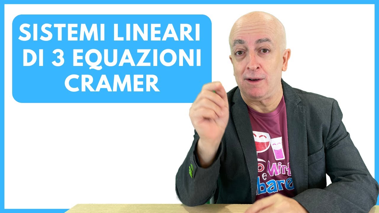 SISTEMI DI TRE EQUAZIONI E TRE INCOGNITE. METODO DI CRAMER