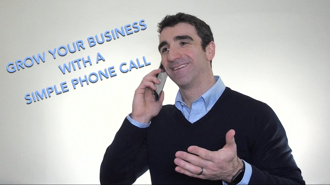 Grow Your Real Estate Business With A Simple Phone Call YouTube
