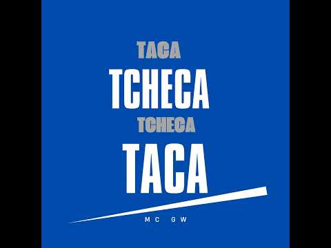 Taca Tcheca Tcheca Taca
