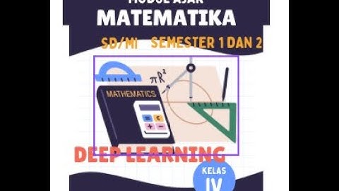 MODUL AJAR RENCANA PELAKSANAAN PEMBELAJARAN MENDALAM DEEP LEARNING MATEMATIKA KELAS 4 SETAHUN