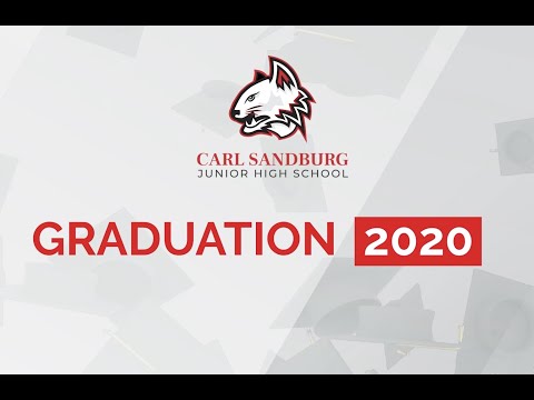 Carl Sandburg Junior High School Virtual Graduation Ceremony