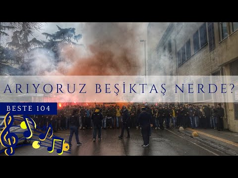 🎵Beste 104 - Arıyoruz Beşiktaş Nerde? isimli mp3 dönüştürüldü.