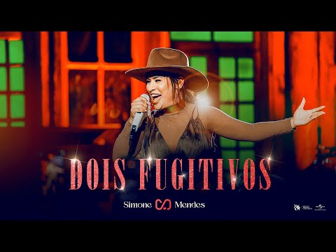 Simone Mendes – DOIS FUGITIVOS (DVD CINTILANTE)