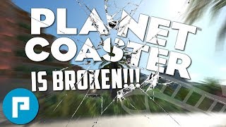 💔 Planet Coaster is Broken! | Game Breaking Bugs and Lag Rant!
