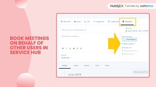 How to book meetings on behalf of other users in HubSpot Service Hub.
