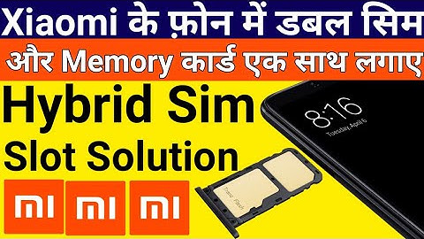 How to Use Dual Sim & Memory Card Simultaneously in Xiaomi Redmi Note 5 Pro,Note 5,Note 4