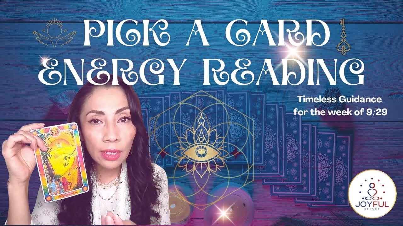 Pick A Card Energy Reading Timeless Guidance for the week 9/29/25 - YouTube