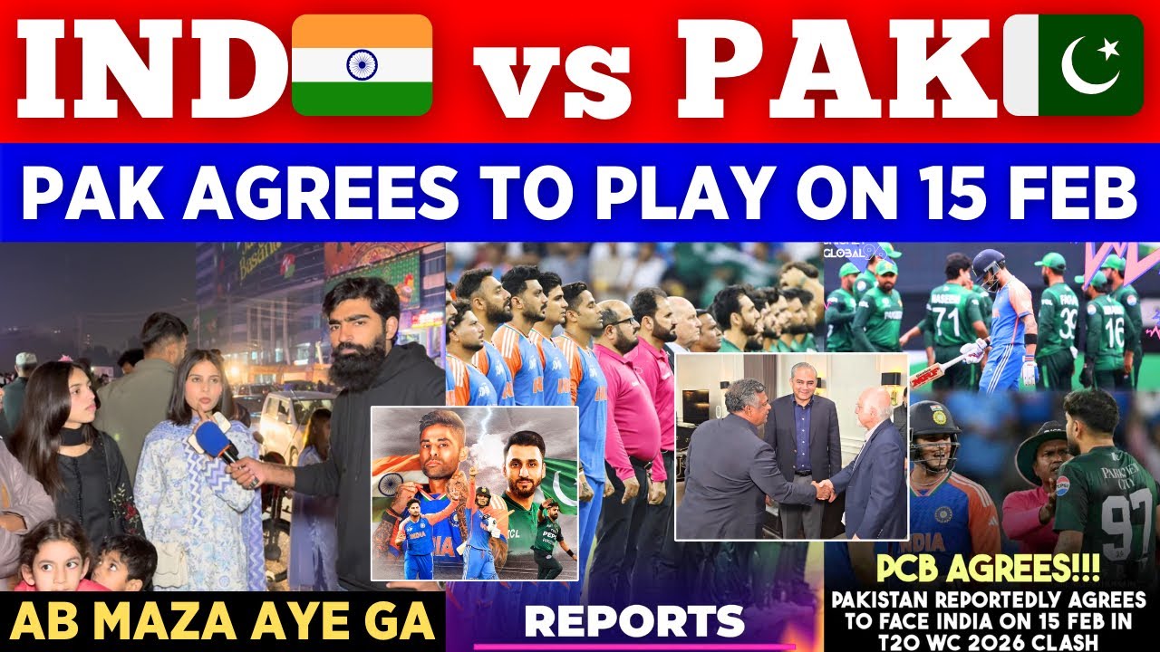 PAK 🇵🇰 Agrees To Play vs IND 🇮🇳 On 15th Feb In T20 World Cup || IND vs PAK || Pak Public Reactions