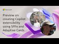 Preview on creating Copilot extensibility using SPFx and Adaptive Cards