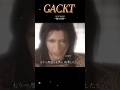 #GACKTさん#RETURNER~闇の終焉〜