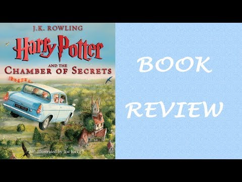 Book Review: Harry Potter & The Chamber of Secrets (Illustrated Edition)