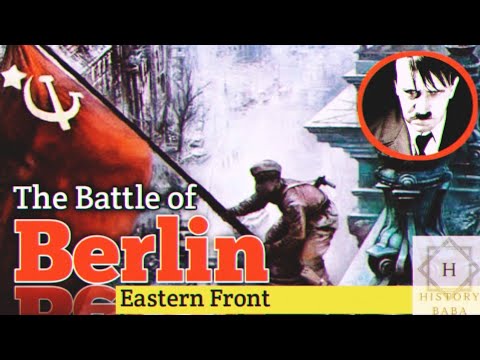 The Battle of Berlin - Eastern Front || WW2 || Full History in Hindi