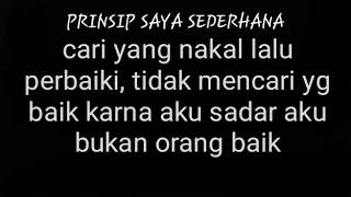 Story wa prinsip orang nakal