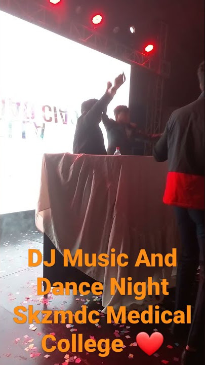 DJ Music And Dance Night Party Skzmdc Medical College #Subscribe_This_Channel 😍