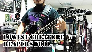 Lowest Creature - Reapers Fool Guitar Cover