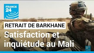 Fin des opérations Barkhane et Takuba : les Maliens satisfaits mais inquiets du retrait de la France