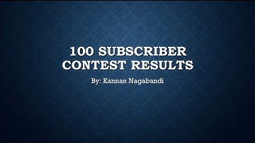 100 Subscriber Contest Results