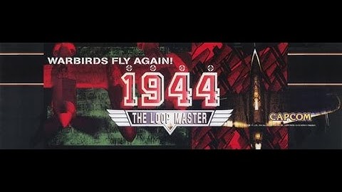 Classic Arcade - 1944: The Loop Master - HD