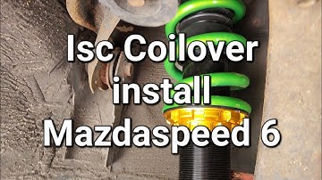 Installing ISC coilovers on the Mazdaspeed 6!