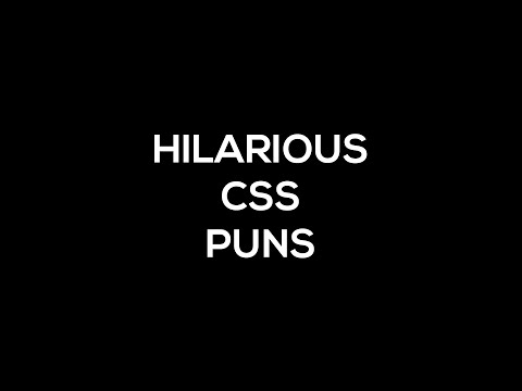 Hilarious CSS Puns That Make Even Non-Designers and Developers Laugh
