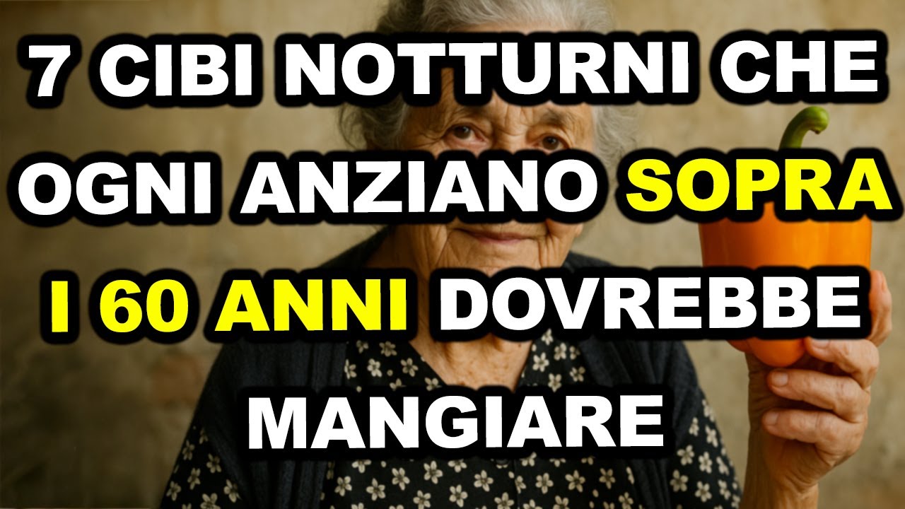 7 CIBI NOTTURNI CHE OGNI ANZIANO SOPRA I 60 ANNI DOVREBBE MANGIARE OGNI ...