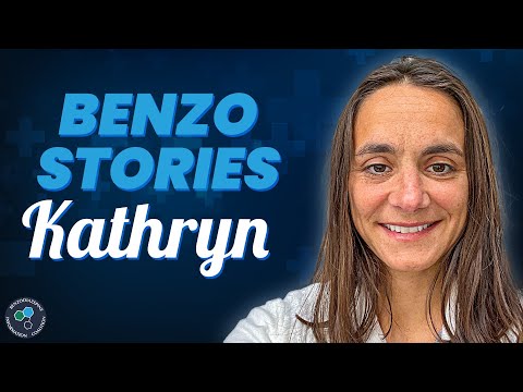 Benzo Stories: Kathryn