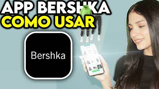 APP DE BERSHKA ¿Cómo Usar? screenshot 1
