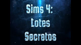 Lugares SECRETOS en Sims 4 - Os los muestro (casi) todos.