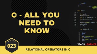 023. Relational Operators in C | C All You Need to Know | C Bangla Tutorial