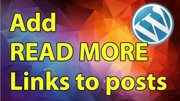 Wordpress Development Tutorial: Add  READ MORE Links to posts