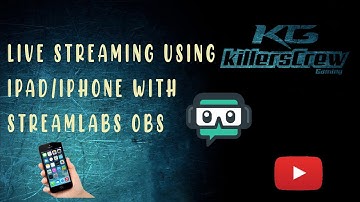 How to do live stream through iOS devices (iPhone/iPad) using streamlabs OBS