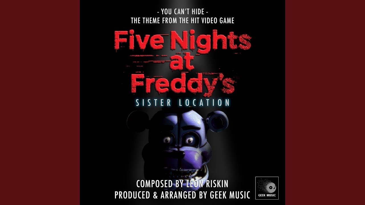 Listen to FNAF SISTER LOCATION SONG You Cant Hide by CK9C [ by Jammin in ( FNAF)Five nights are Freddy playlist online for free on SoundCloud