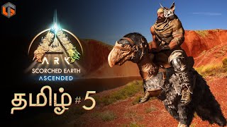 ஜுராசிக் ARK Scorched Earth Ascended Tamil | Episode 5 Live TamilGaming