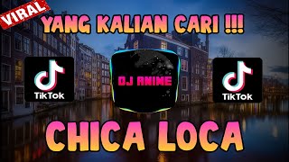 DJ CHICA LOCA X KANAN KIRI KANAN KIRI VIRAL TIKTOK FULL BASS REMIX TERBARU 2021