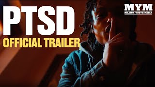 PTSD (2023) | OFFICIAL FULL TRAILER | Drama Short film | MYM