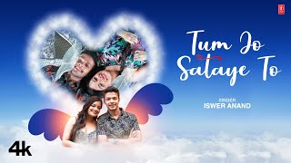 Tum Jo Sataye To - Iswer Anand, Feat. Tamannaah Paliwal | Latest Video Song 2024