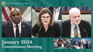 FERC Commission Meeting | January 2024 Open Meeting