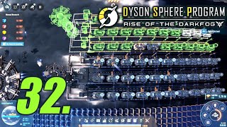 Fire Ice to Graphene - Let's Play Dyson Sphere Program: Rise of the Dark Fog Part 32