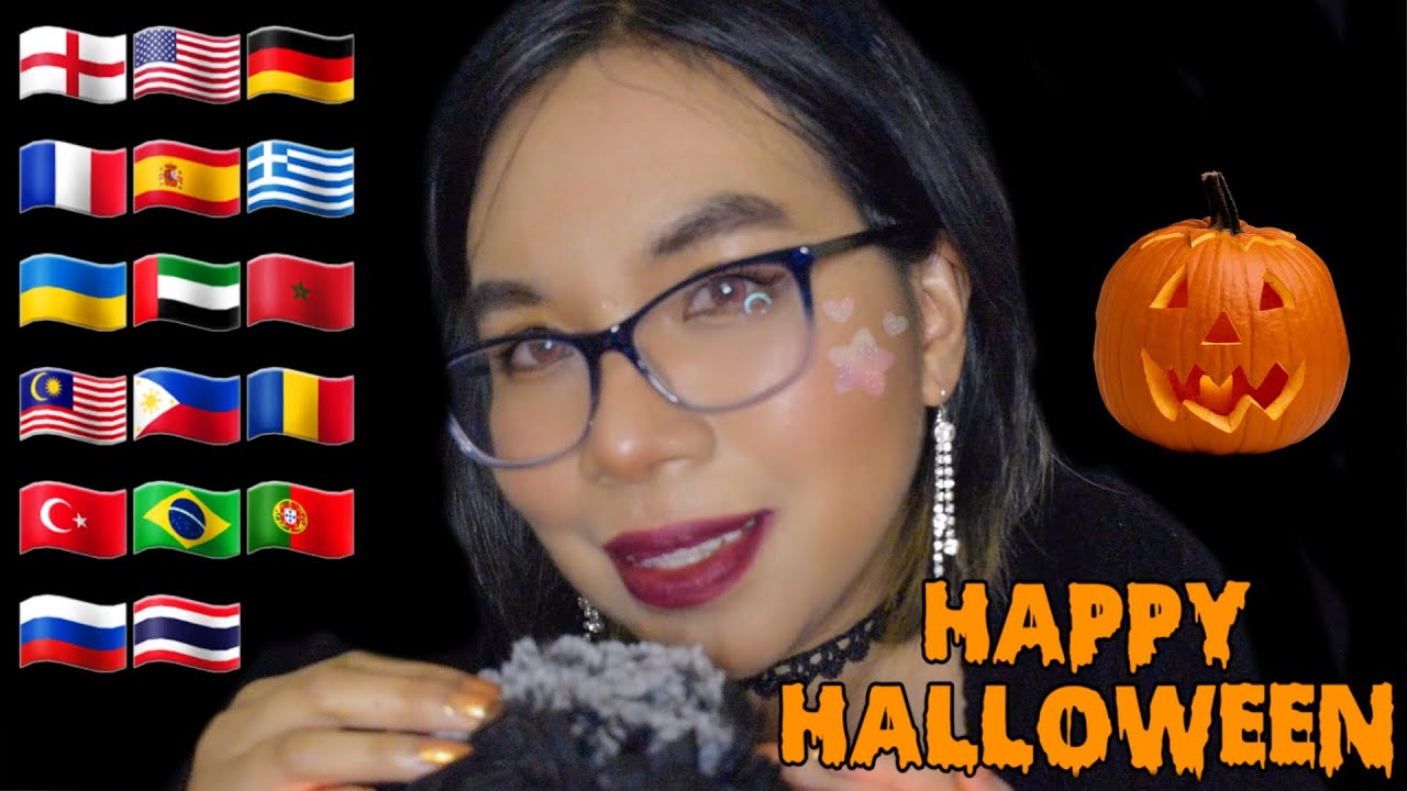 ASMR HAPPY HALLOWEEN IN DIFFERENT LANGUAGES (Whispering, Mouth Sounds ...