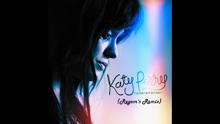 Katy Perry - The One That Got Away (Regem's Remix)