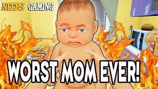 Mother Simulator - Worst Mom Ever!