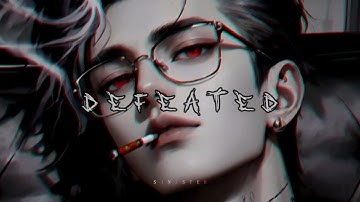 DEFEATED - MAXPVNK // Slowed + Reverb // Bass Boosted