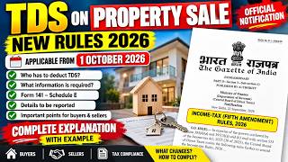 🚨TDS on Property Sale from 1 October 2026 | New Rules 2026 | Form 141 & Schedule E Explained #tds