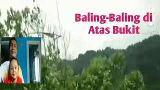 Baling-Baling di Atas Bukit