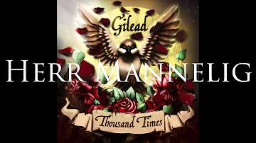 Gilead – Thousand Times 2015 (Full Album)
