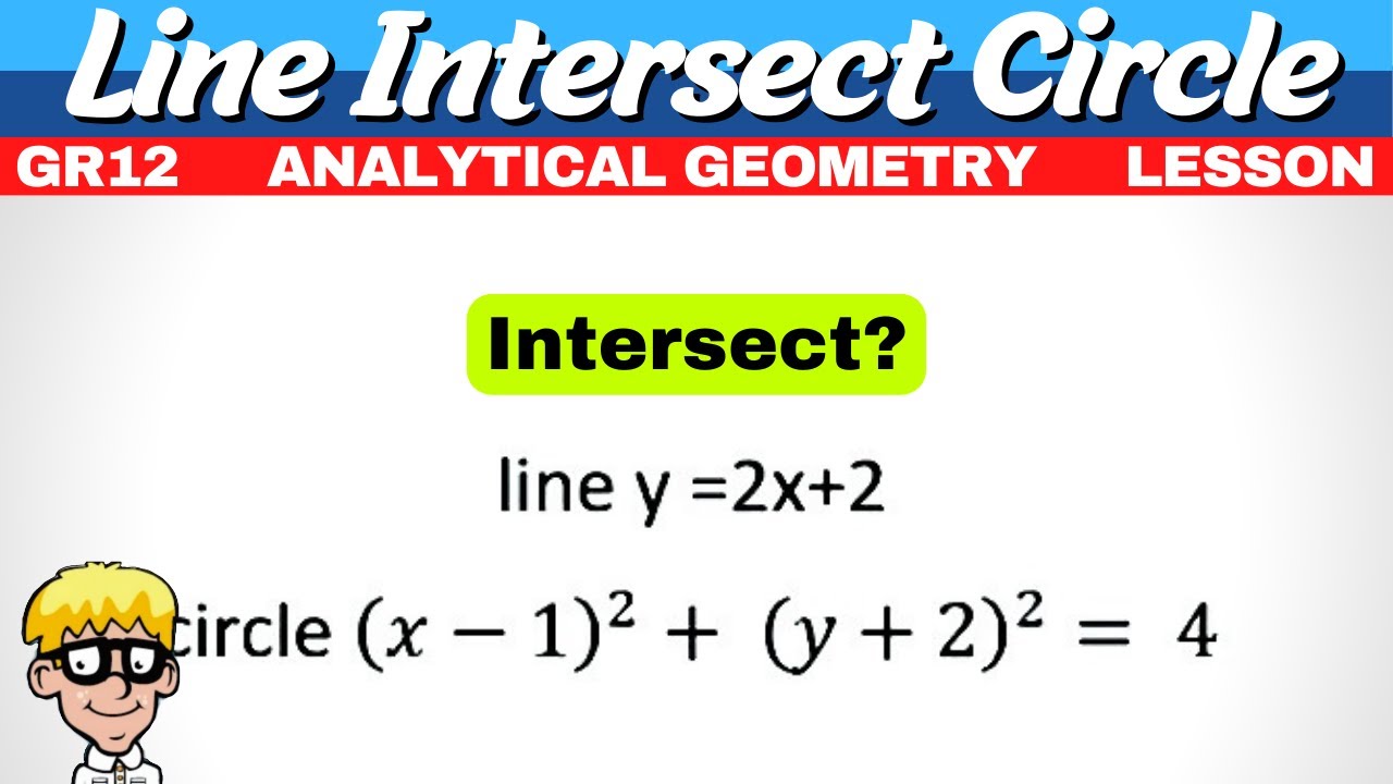 Does Line Intersect Circle Grade 12 - YouTube