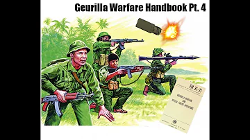 Guerilla Warfare Handbook Pt. 4 | Naval, Rail and, Aerial Transportation