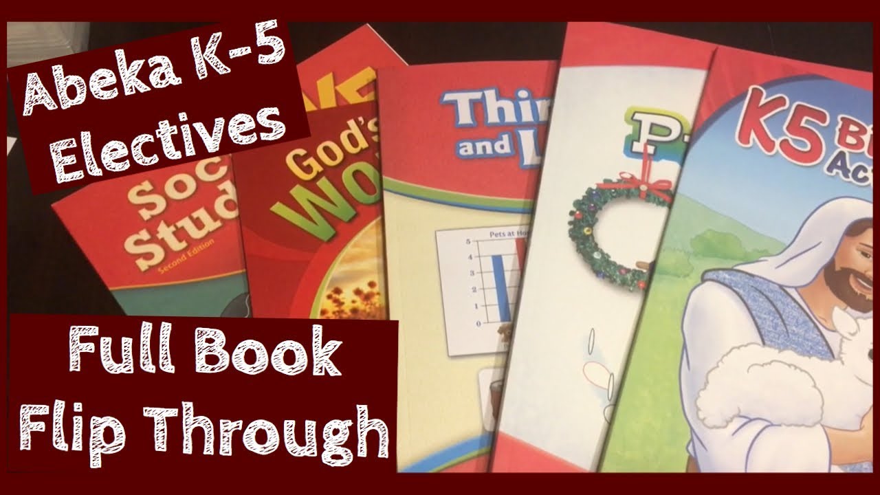 Abeka K5 Electives Full Book Flip Through // Homeschool Curriculum
